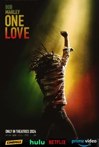 BOB MARLEY ONE LOVE,movie cinemax,hulu. netflix,prime video