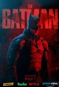 THE BATMAN,movie cinemax,hulu. netflix,prime video