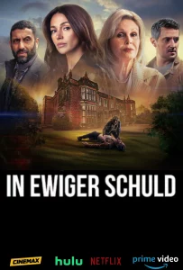 IN EWIGER SCHULD movie cinemax,hulu. netflix,prime video, Xtream IPTV